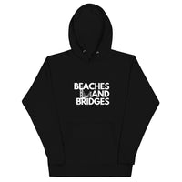 Beaches and Bridges Hoodie